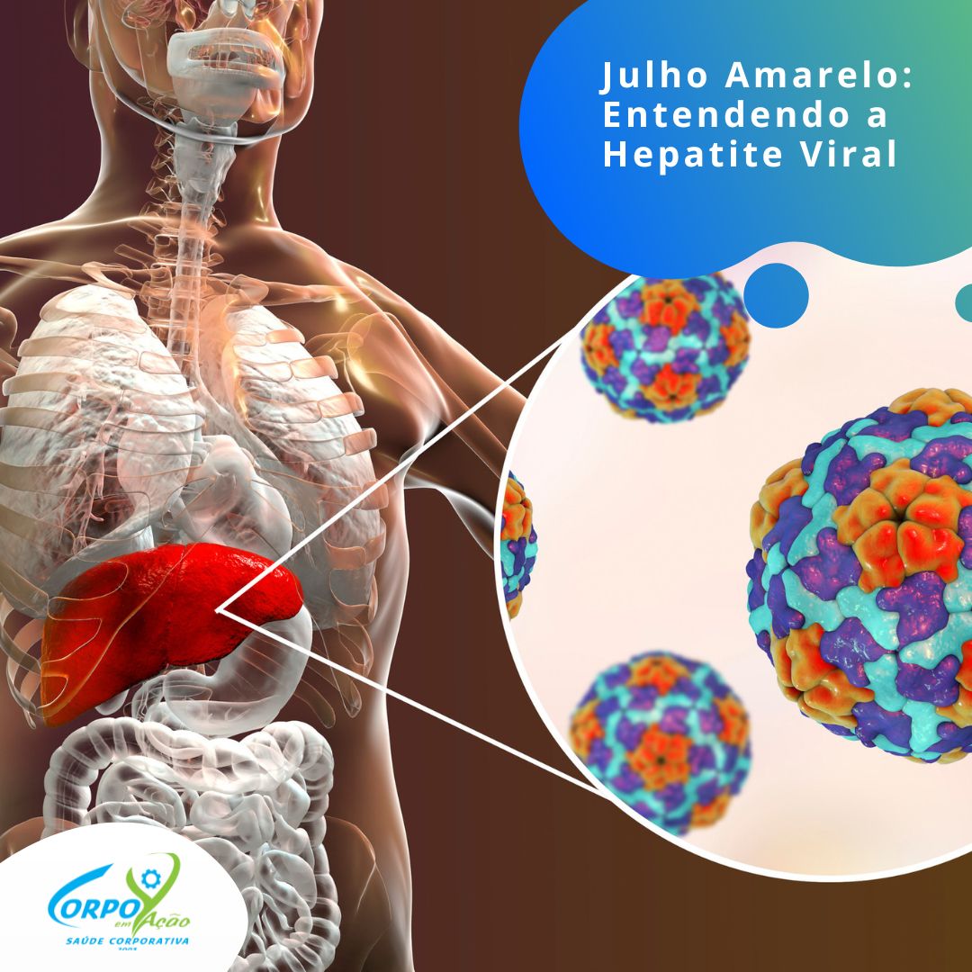 Julho Amarelo: Entendendo a Hepatite Viral - Corpo em Ação